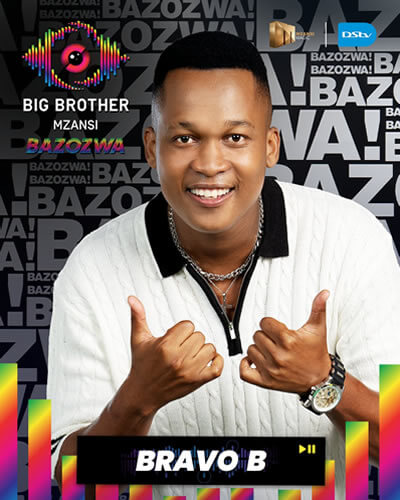 Bravo B - Big Brother Mzansi Season 6 ‘Bazozwa’ housemate in 2026