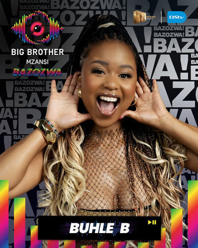 Buhle B - Big Brother Mzansi Season 6 ‘Bazozwa’ housemate in 2026