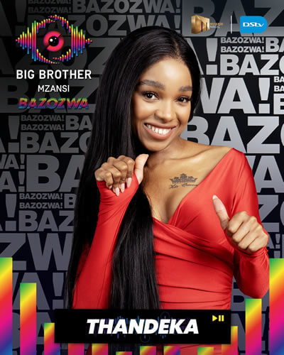 Thandeka - Big Brother Mzansi Season 6 ‘Bazozwa’ housemate in 2026