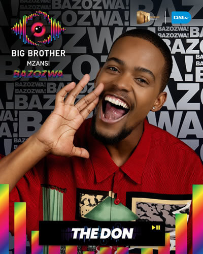 The Don - Big Brother Mzansi Season 6 ‘Bazozwa’ housemate in 2026