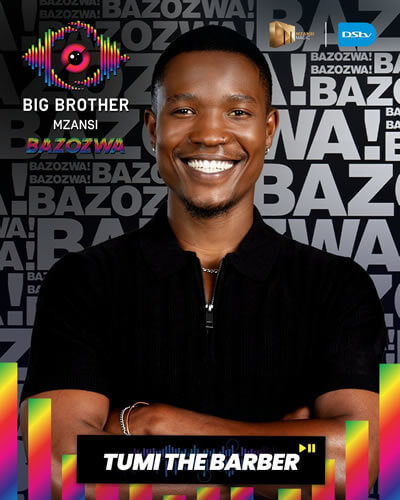 Tumi the Barber - Big Brother Mzansi Season 6 ‘Bazozwa’ housemate in 2026